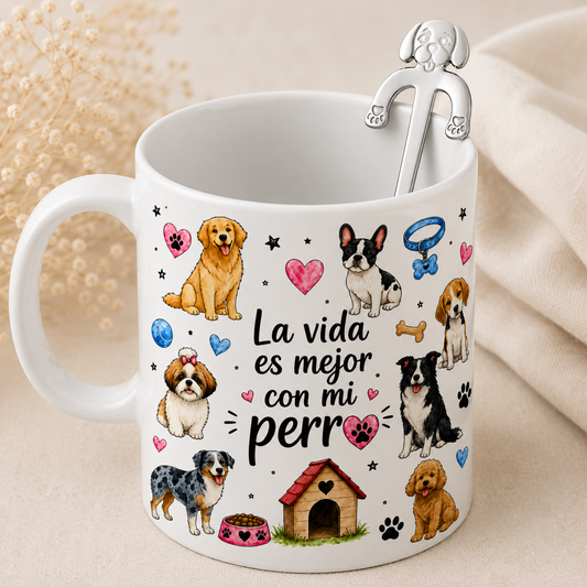 Taza de Cerámica "La vida es mejor con mi perro"